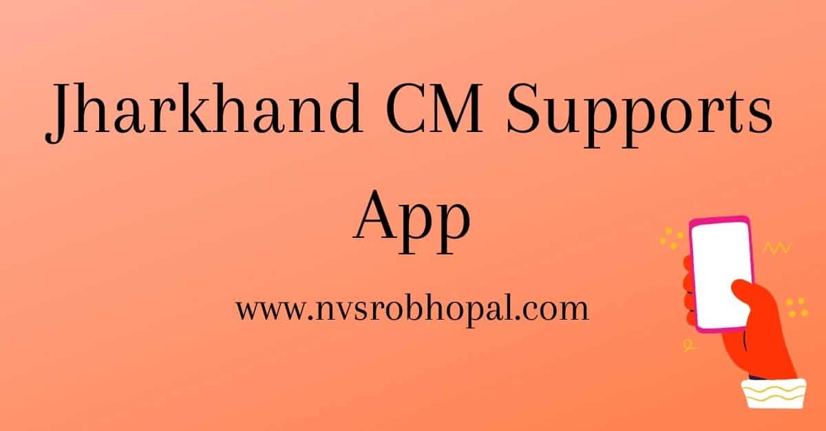Jharkhand CM Supports App